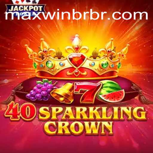 Desbravando o Universo de 40SparklingCrown com MaxWinBr
